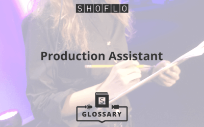 Production Assistant [PA]