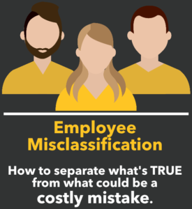 2019-employee-misclassification-infographic-how-to-separate-whats-true-from-what-could-be-a-costly-mistake