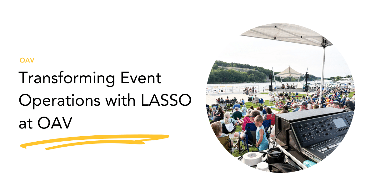 Transforming Event Operations With Lasso At Oav