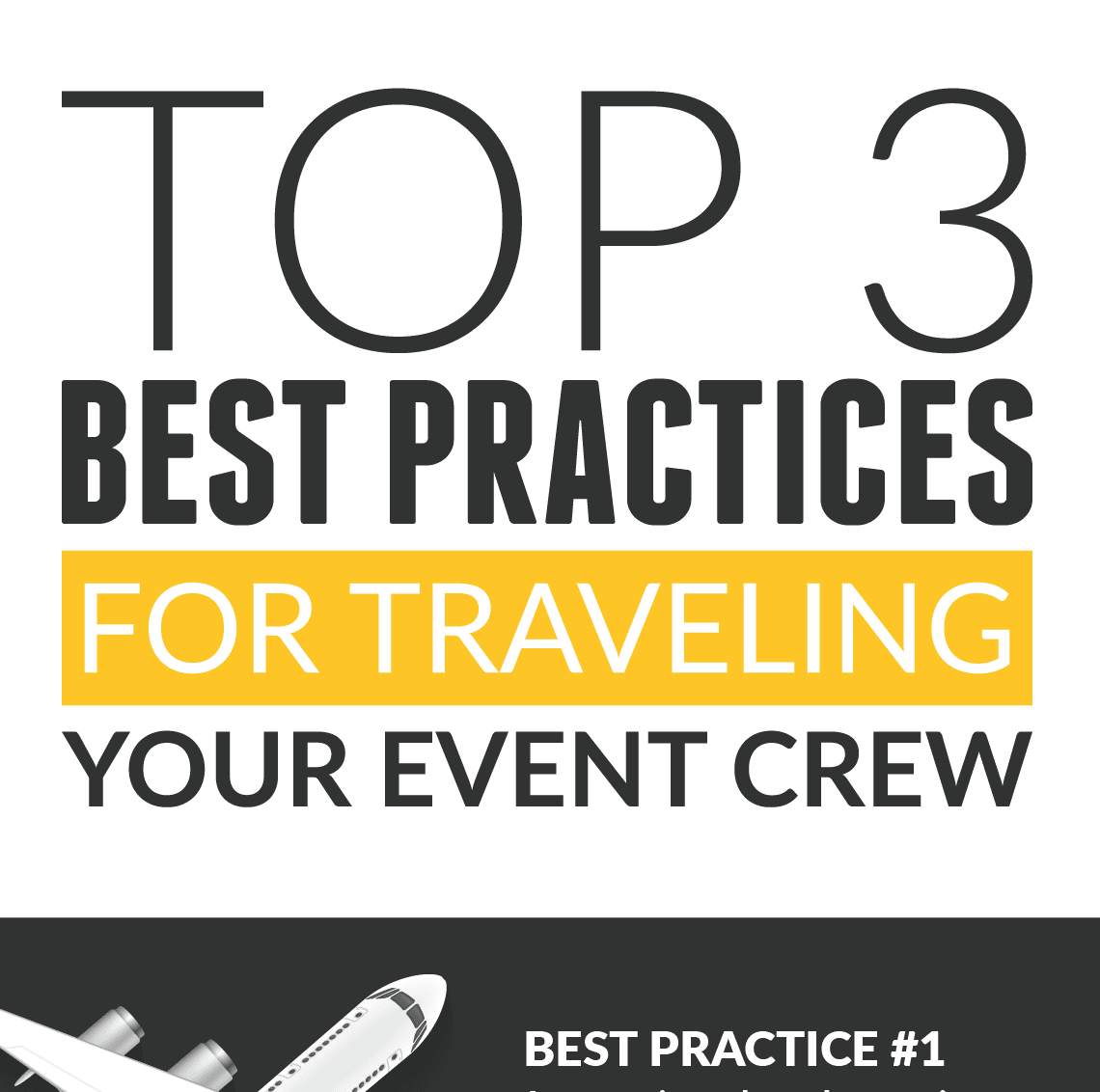 Top 3 Best Practices for Traveling Your Event Crew [Infographic] LASSO